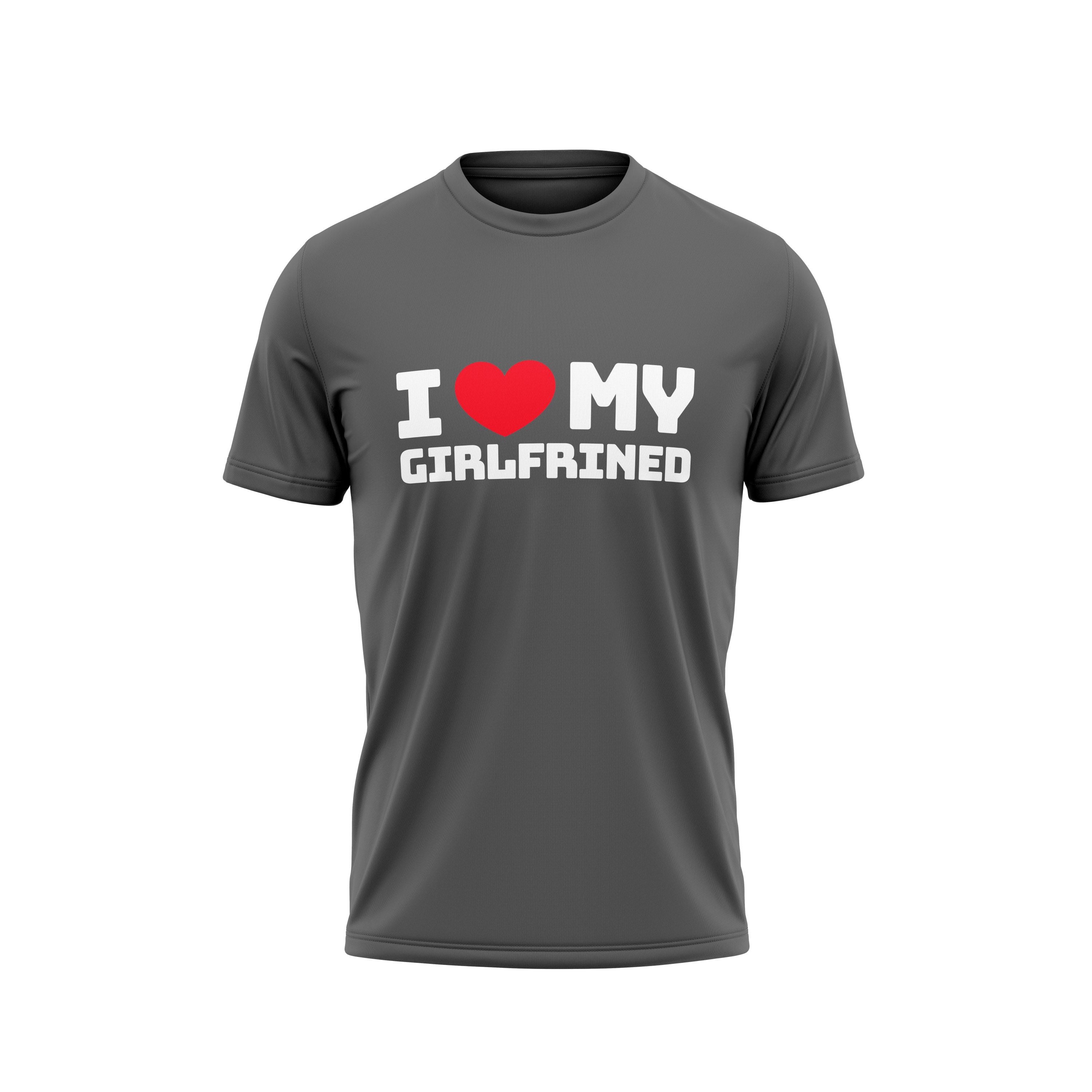 I Love My Girlfriend T-Shirt Adult Unisex Cotton Tee Sale Cheap Pice